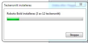 Ett dialogfönster i Windows med en laddaningsindikator som visar att ett typsnitt installeras