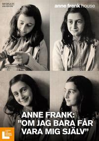Bild från utställningen Anne Frank - "Om jag bara får vara mig själv".