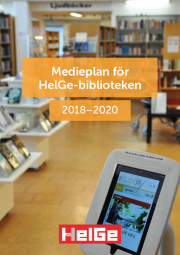 Medieplan för HelGe-biblioteken 2018-2020